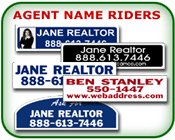 Shop for real estate agent name rider, agent photo name rider, and reflectivie name rider signs online.